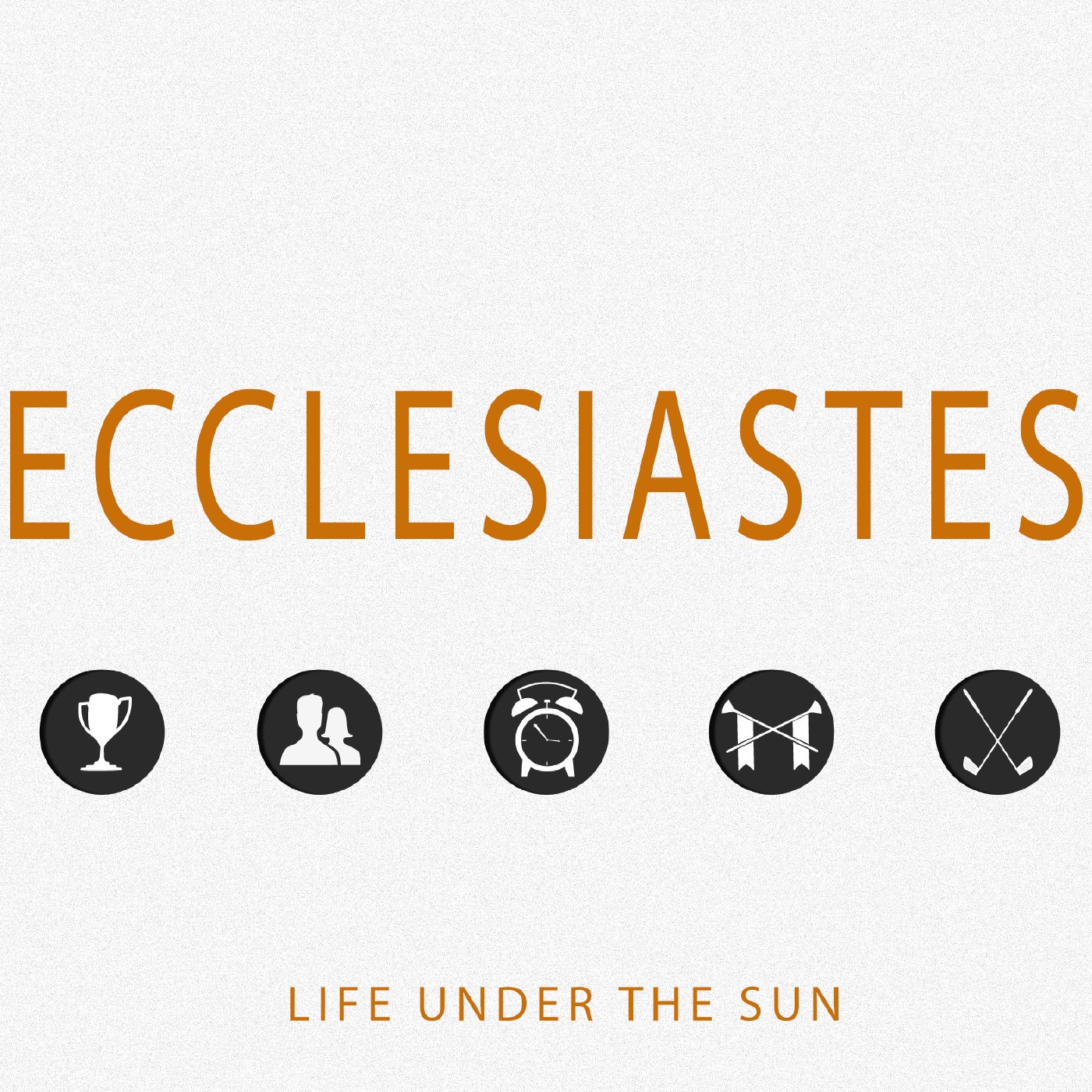 Ecclesiastes: Part 8 episode artwork