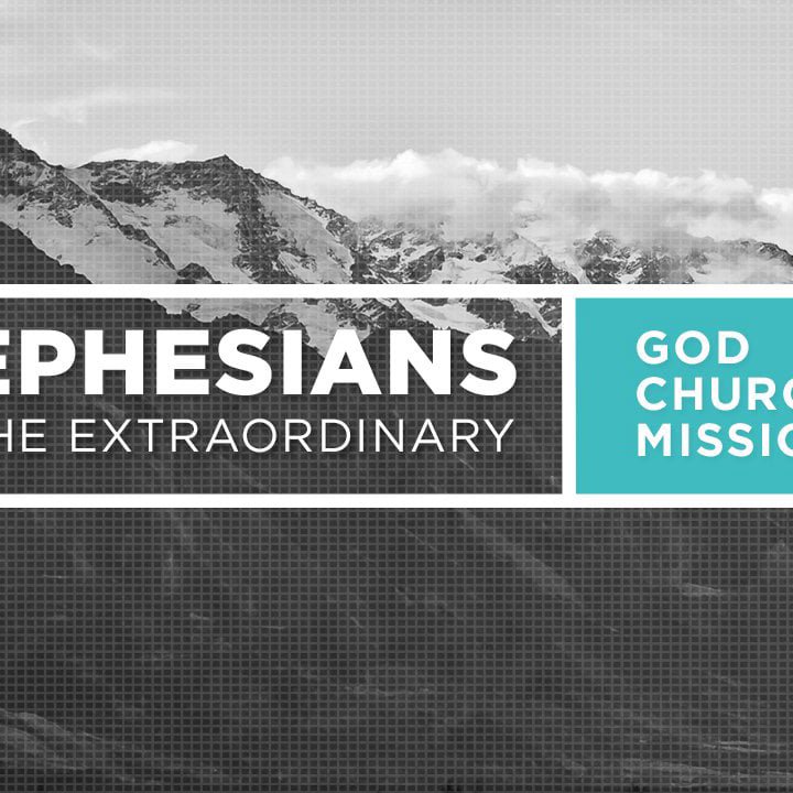Who’s In Control - Ephesians Part 1: The Extraordinary Week 7 episode artwork