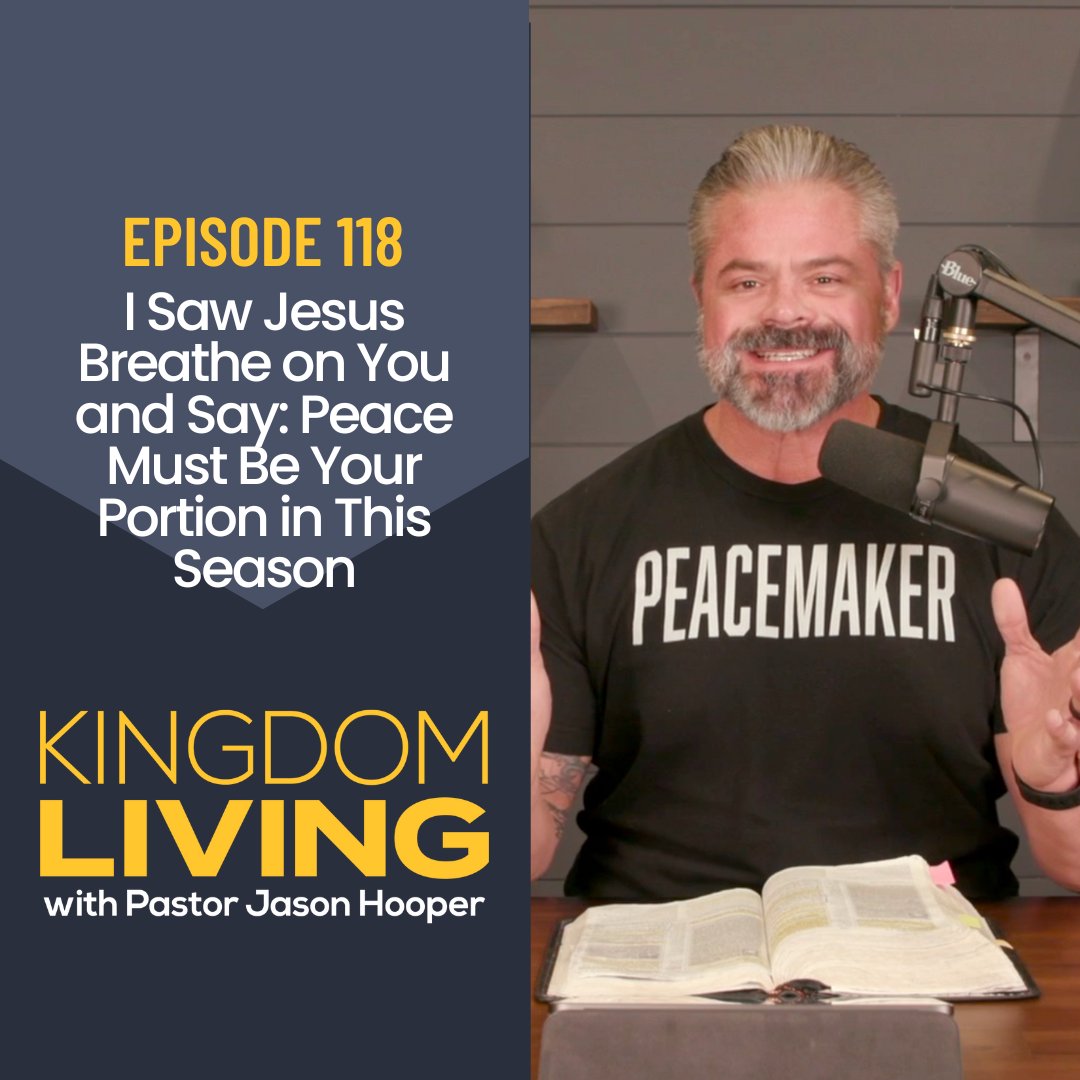 I Saw Jesus Breathe on You and Say: Peace Must Be Your Portion in This Season episode artwork