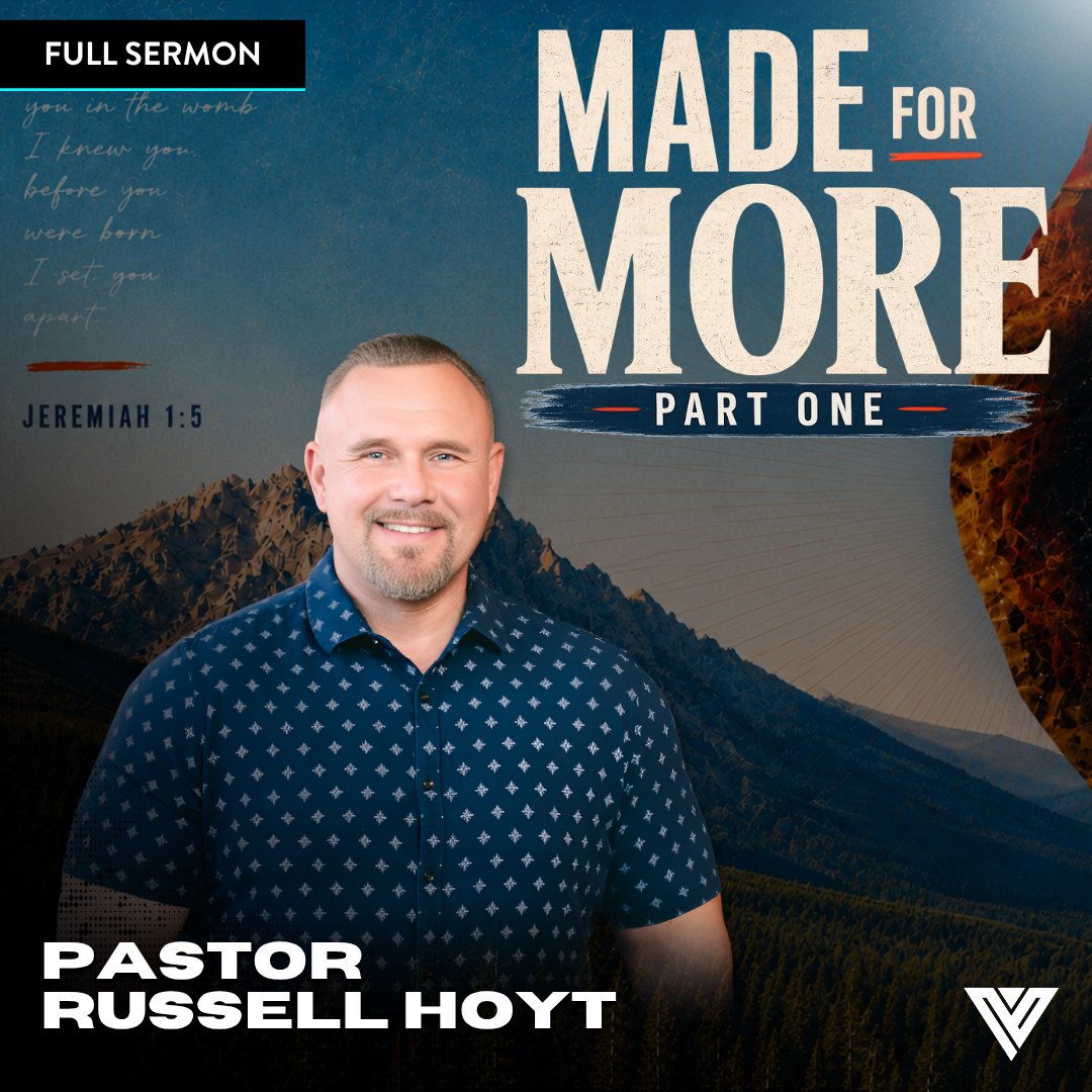 Made For More | Part 1 | Pastor Russell Hoyt episode artwork