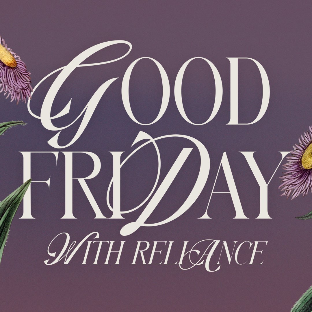 Good Friday with Reliance 2025 episode artwork