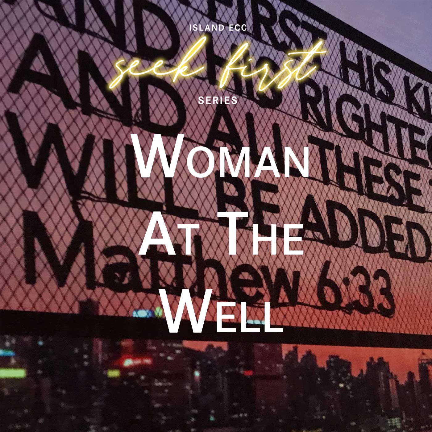 Seek First: Woman at the Well episode artwork
