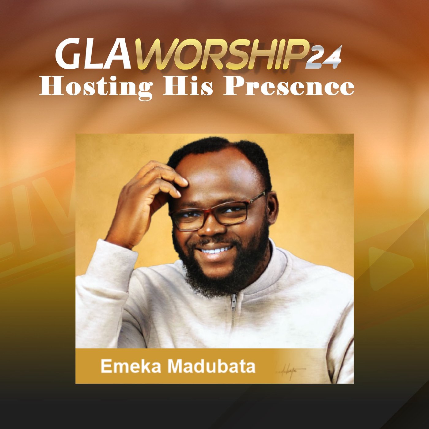 GLA Worship 24 with Emeka Madubatta GLA Worship 24 with Emeka Madubatta