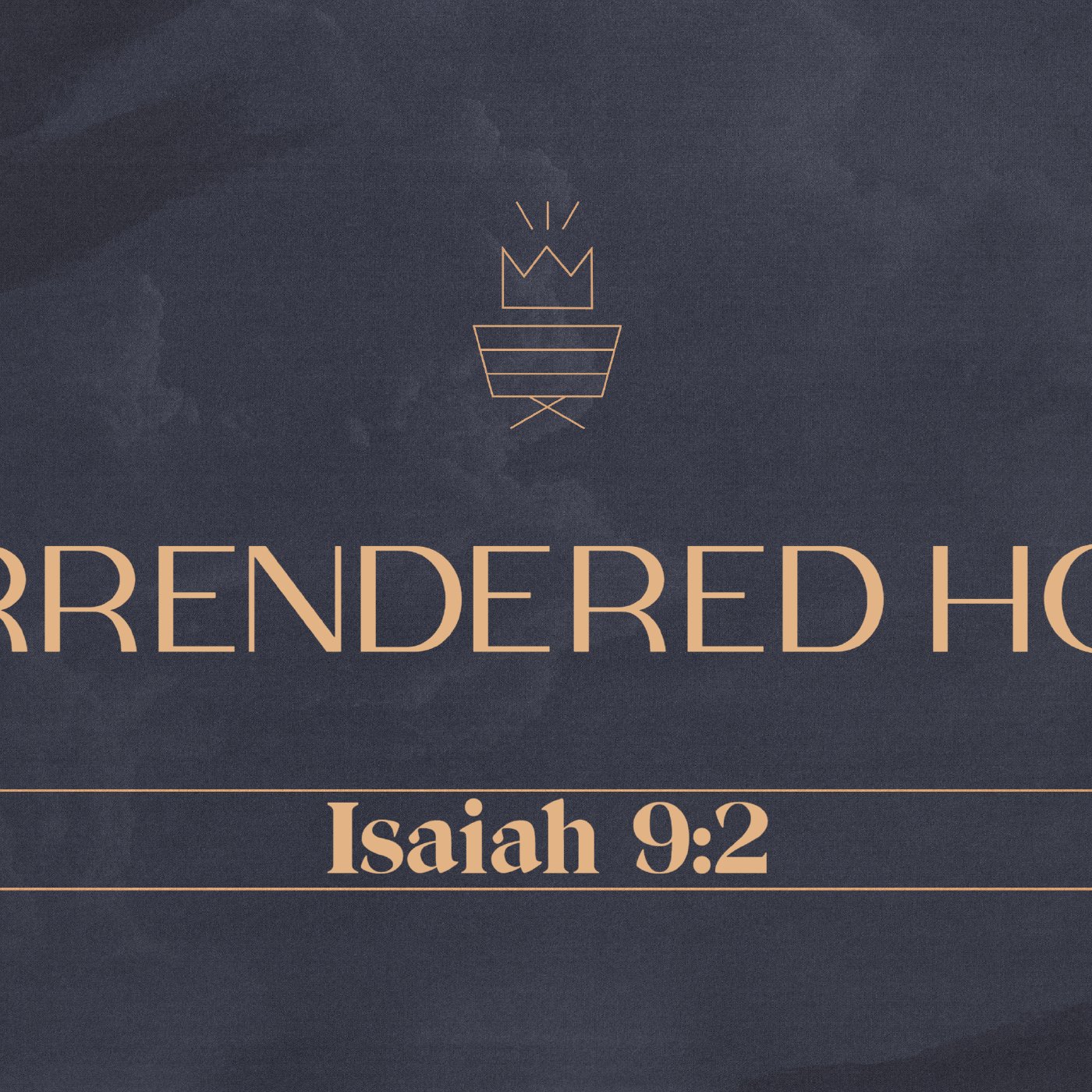 Surrendered Hope - Week 1 episode artwork