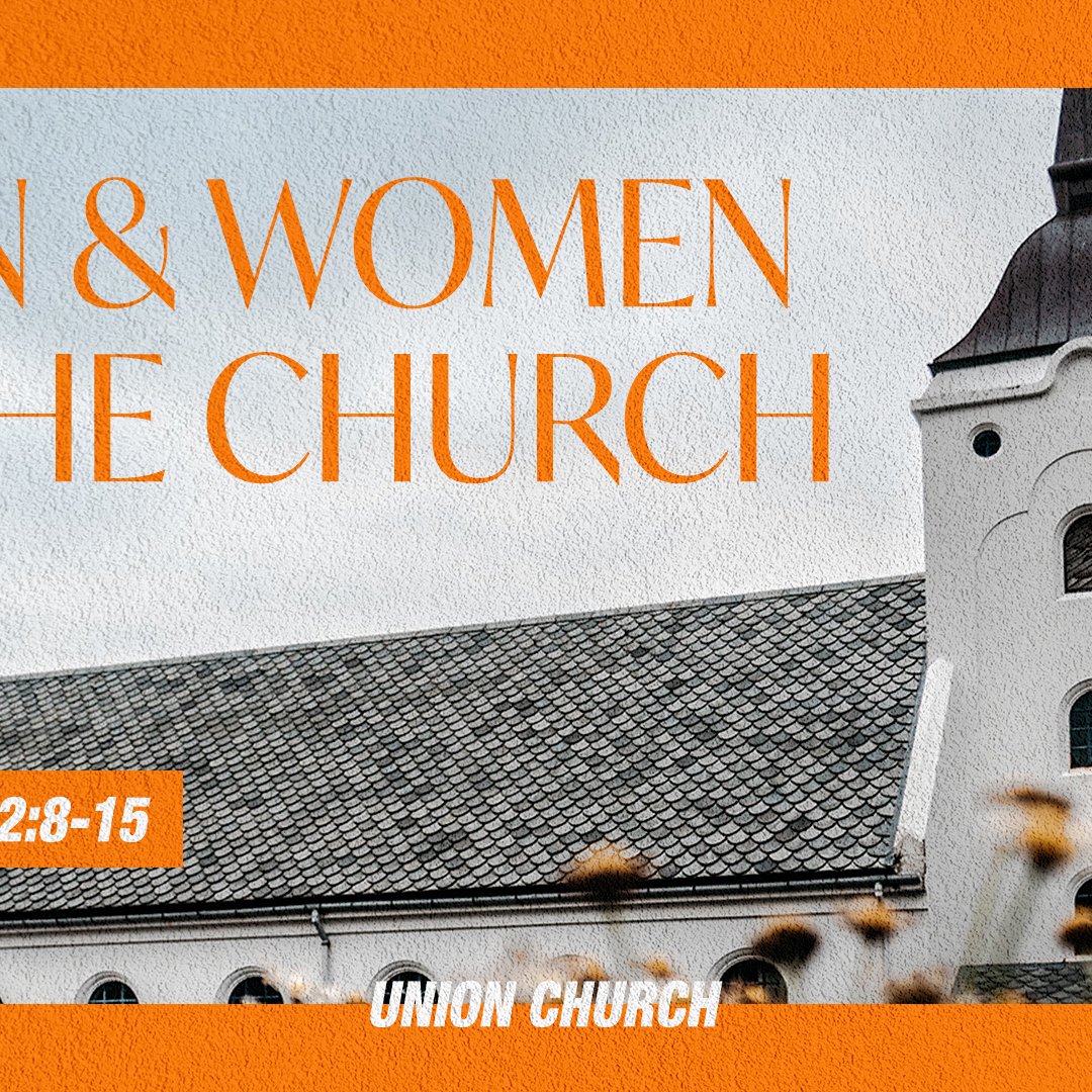 Men & Women In The Church - 1 Timothy 2:8-15 episode artwork