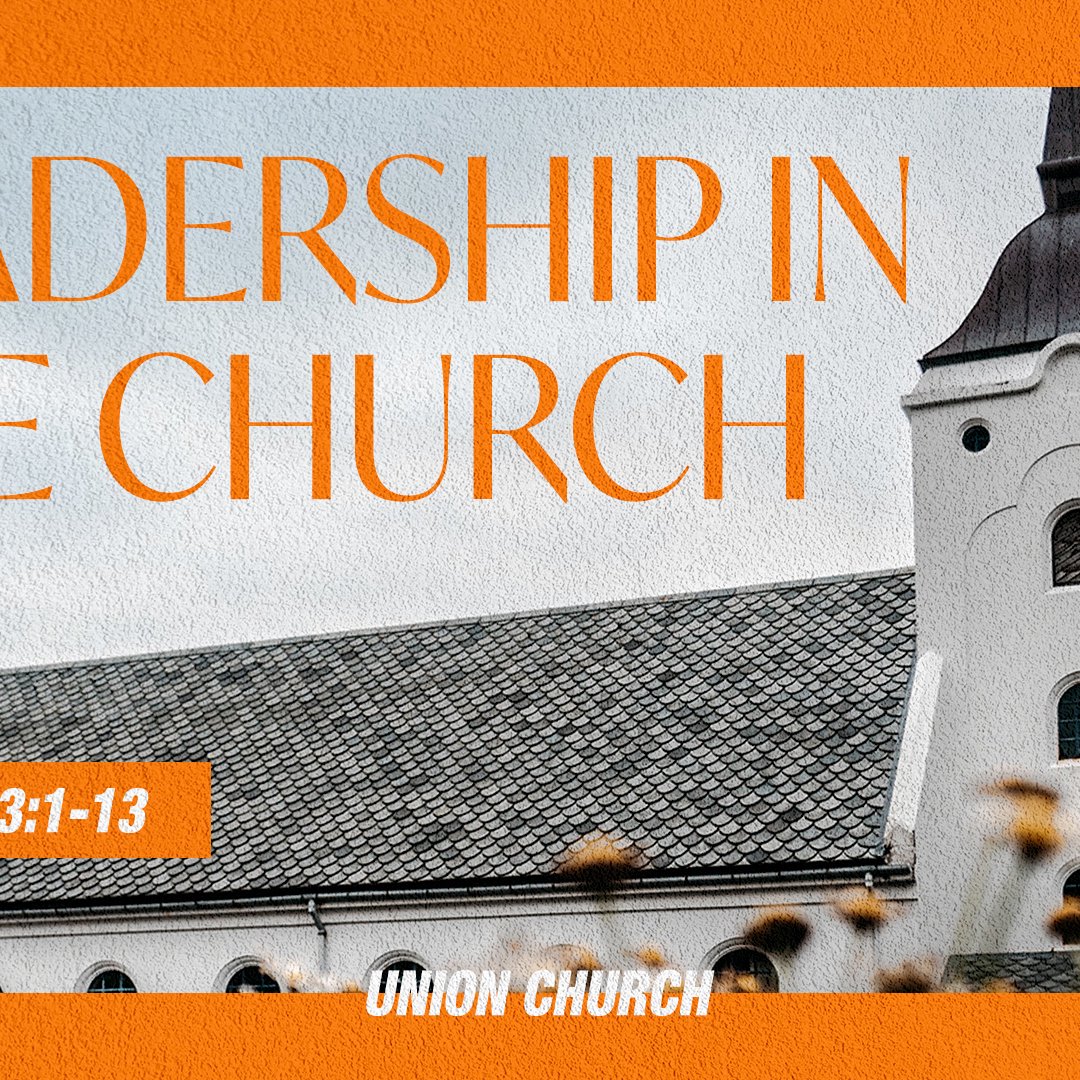 Leadership In The Church - 1 Timothy 3:1-13 episode artwork