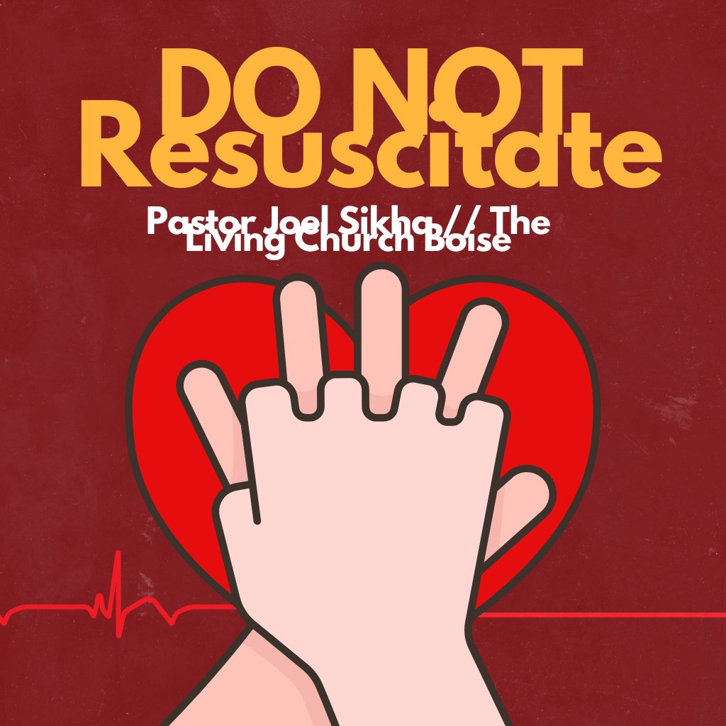 Do Not Resuscitate