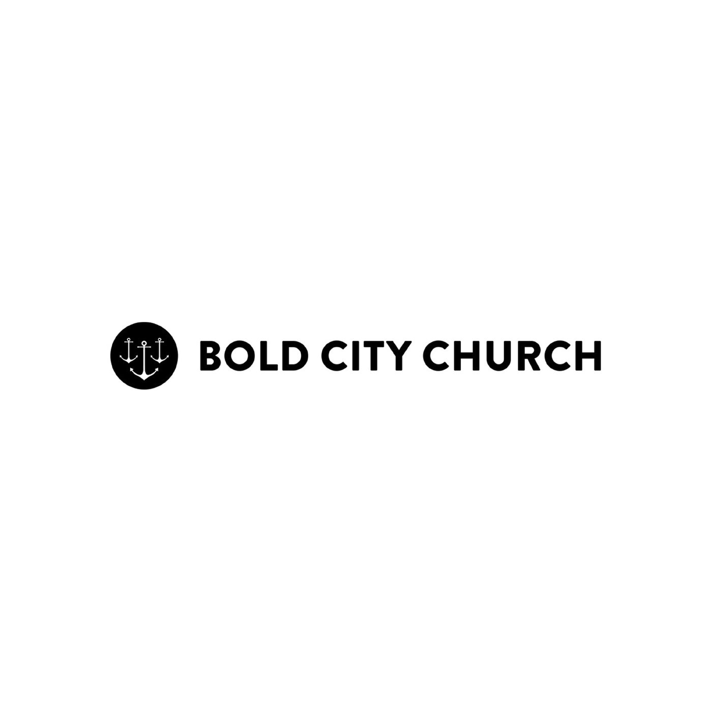 Bold City Church Message of the Week
