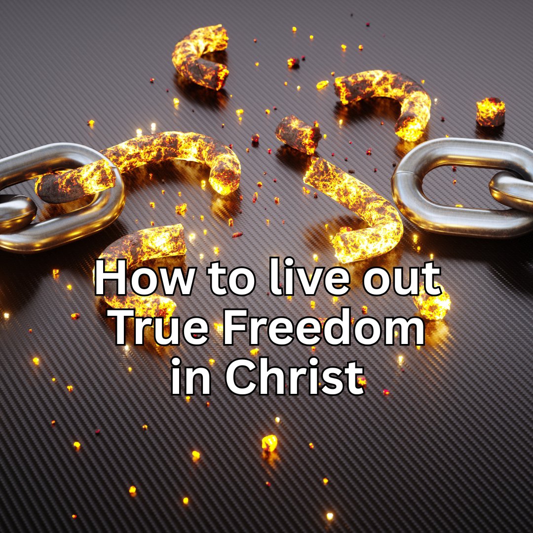 How to live out your true freedom in Christ episode artwork