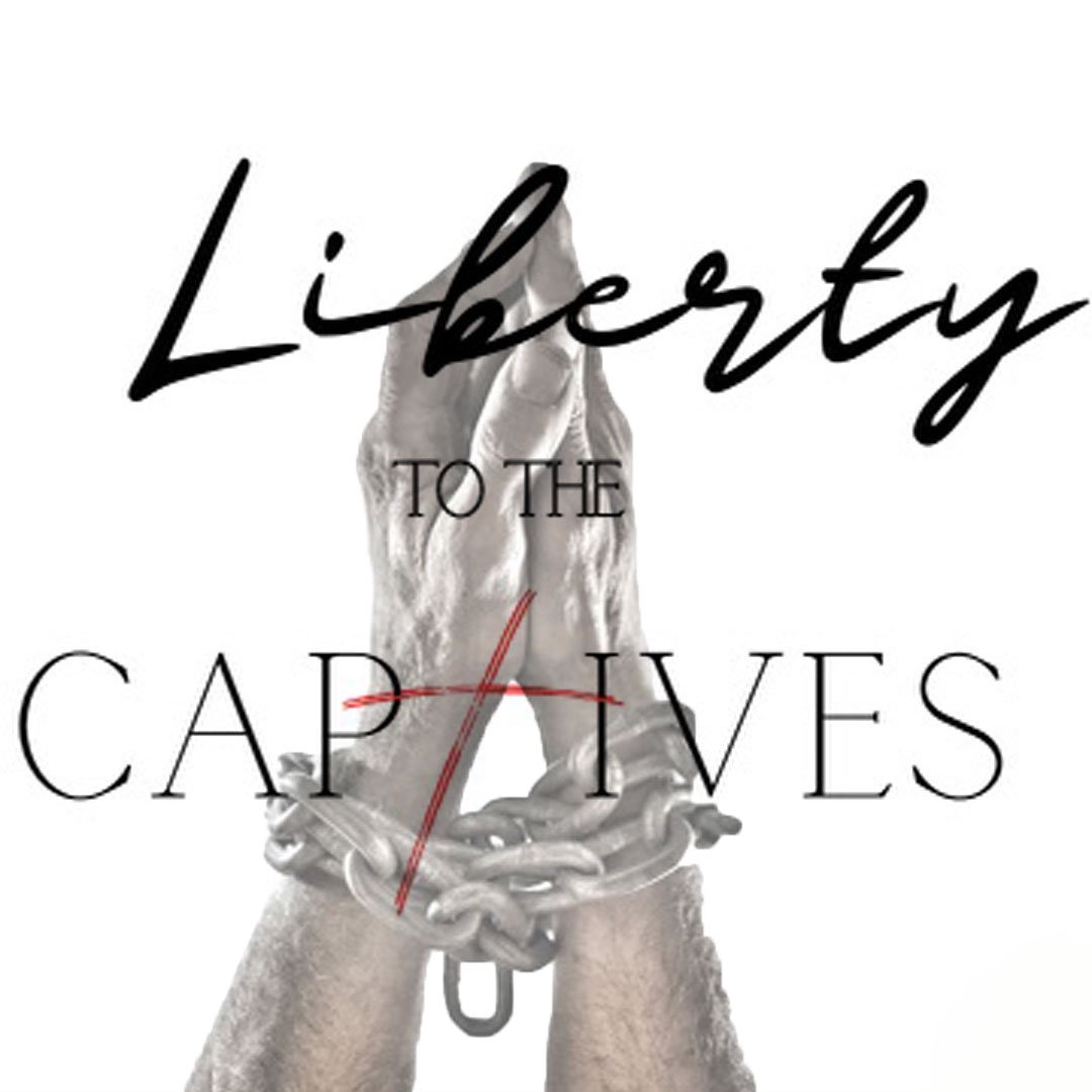 Liberty to the Captives episode artwork