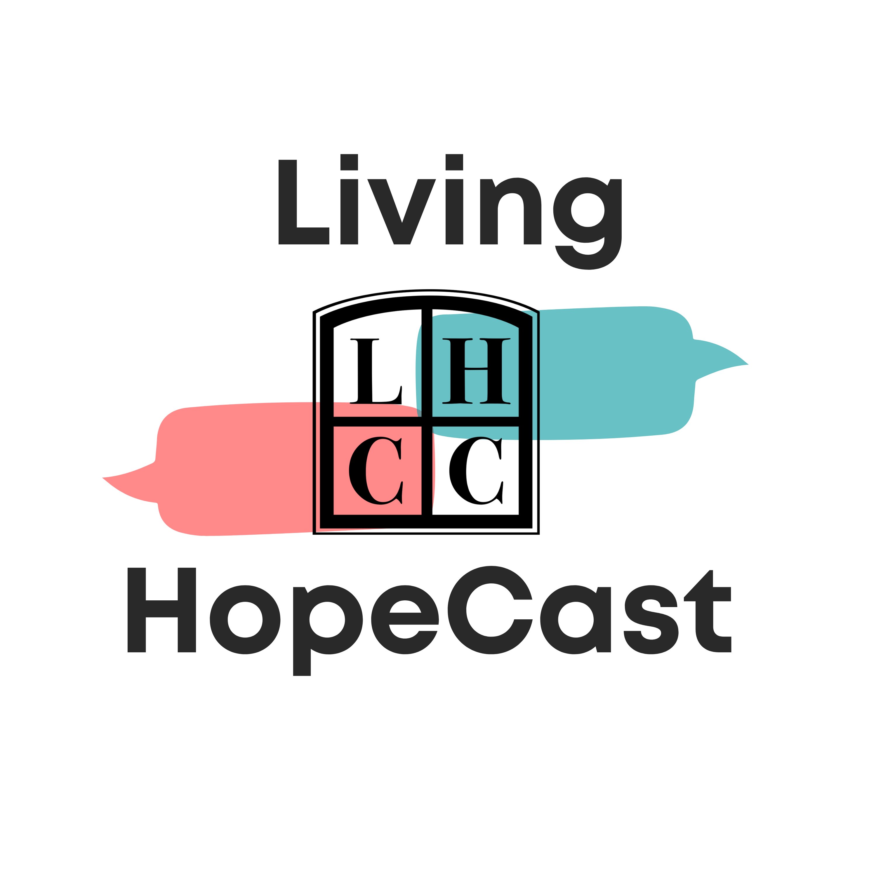 Living HopeCast podcast artwork