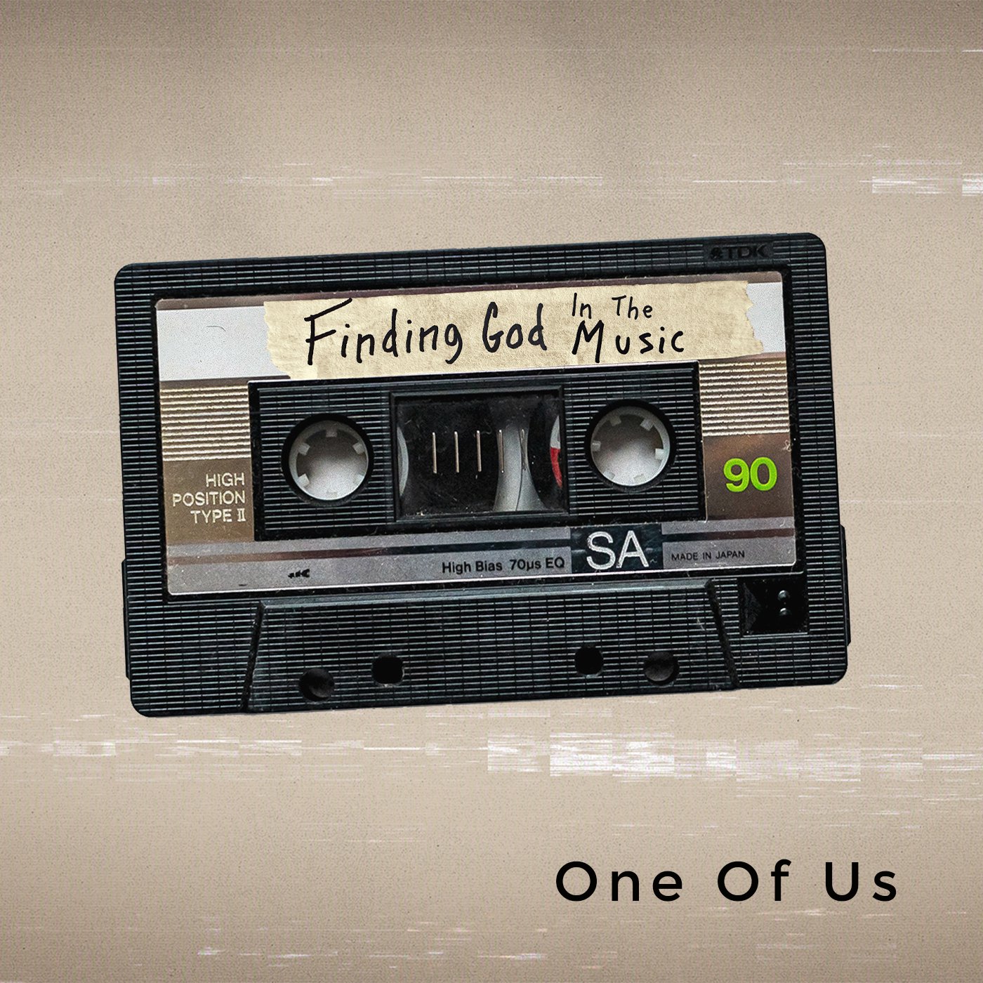 cover of episode Finding God In The Music | 90's Edition: One Of Us