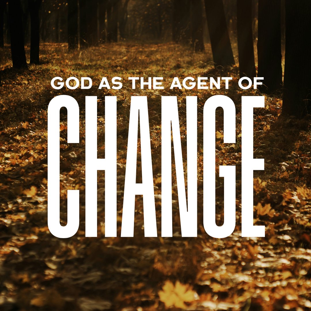 God as the Agent of Change