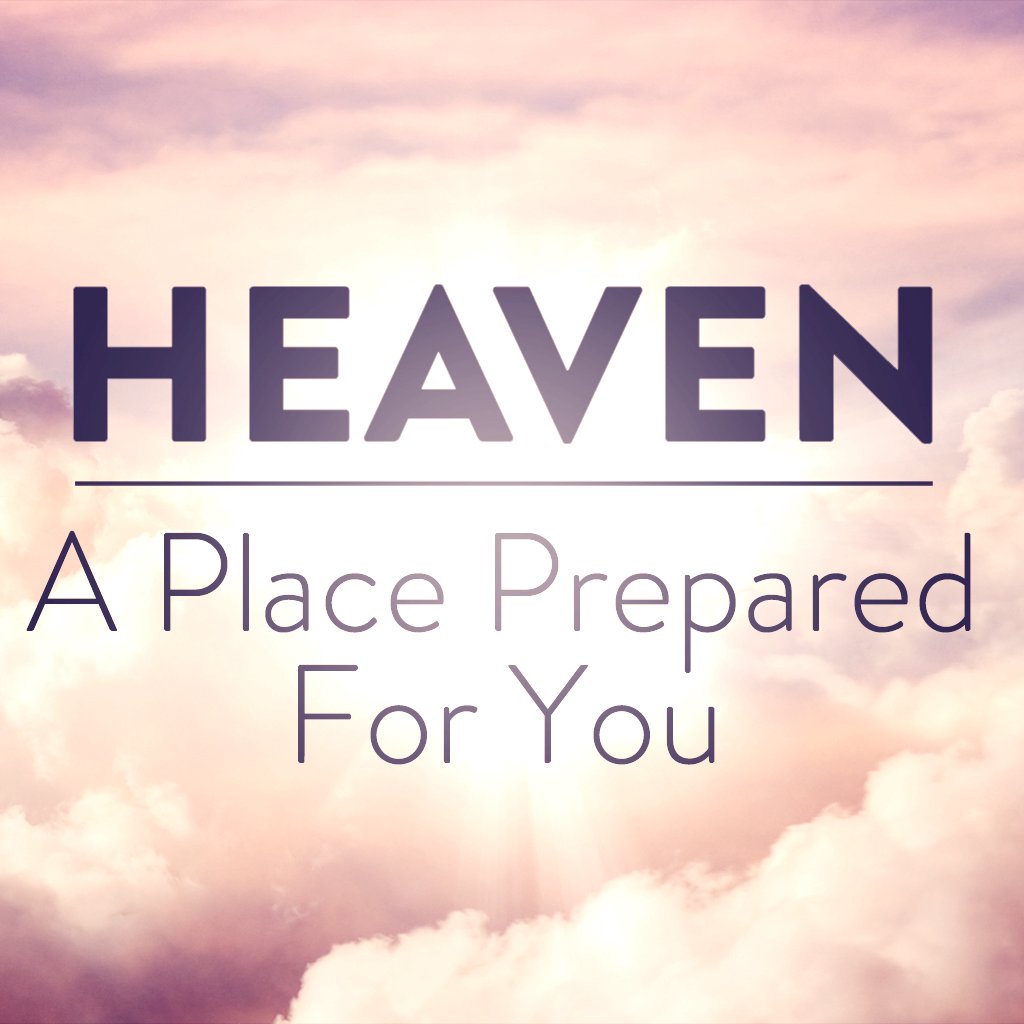 Heaven, A place prepared for you episode artwork