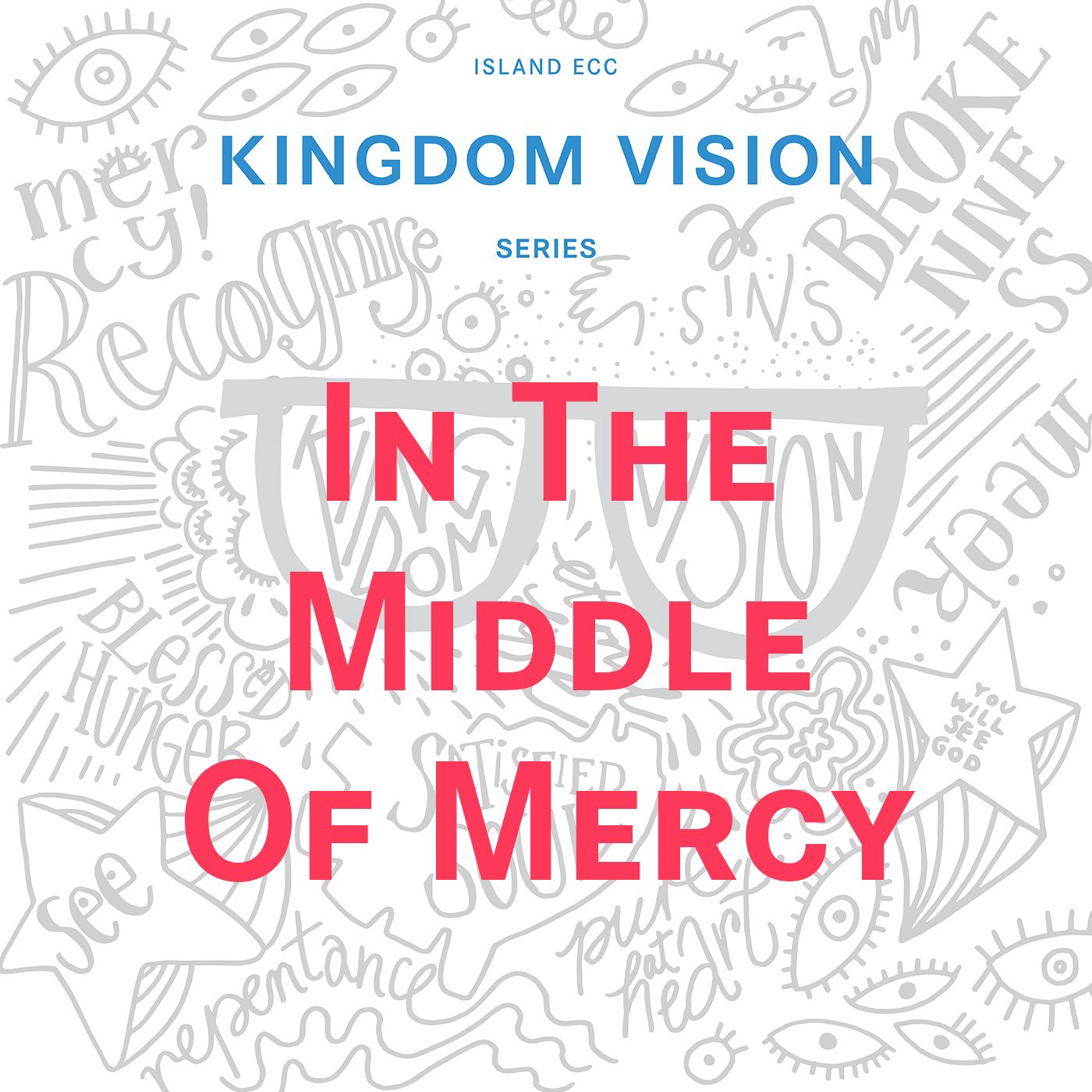 Kingdom Vision: The Middle of Mercy episode artwork