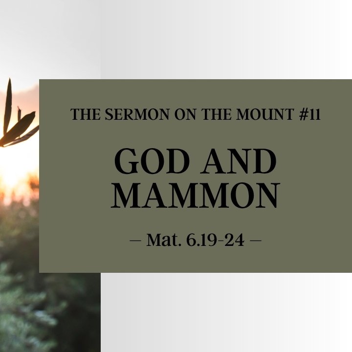 God and Mammon | The Sermon on the Mount #11 episode artwork