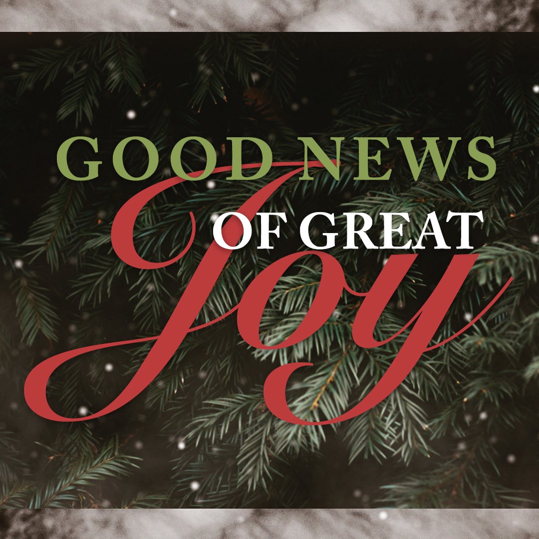 Good News of Great Joy