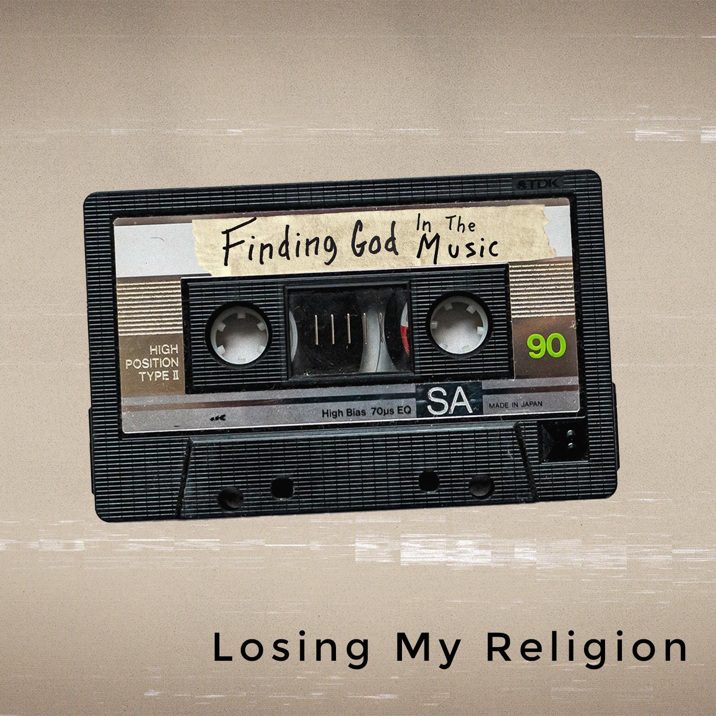 cover of episode Finding God In The Music | 90's Edition: Losing My Religion