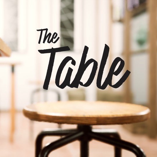 The Table - Week 4