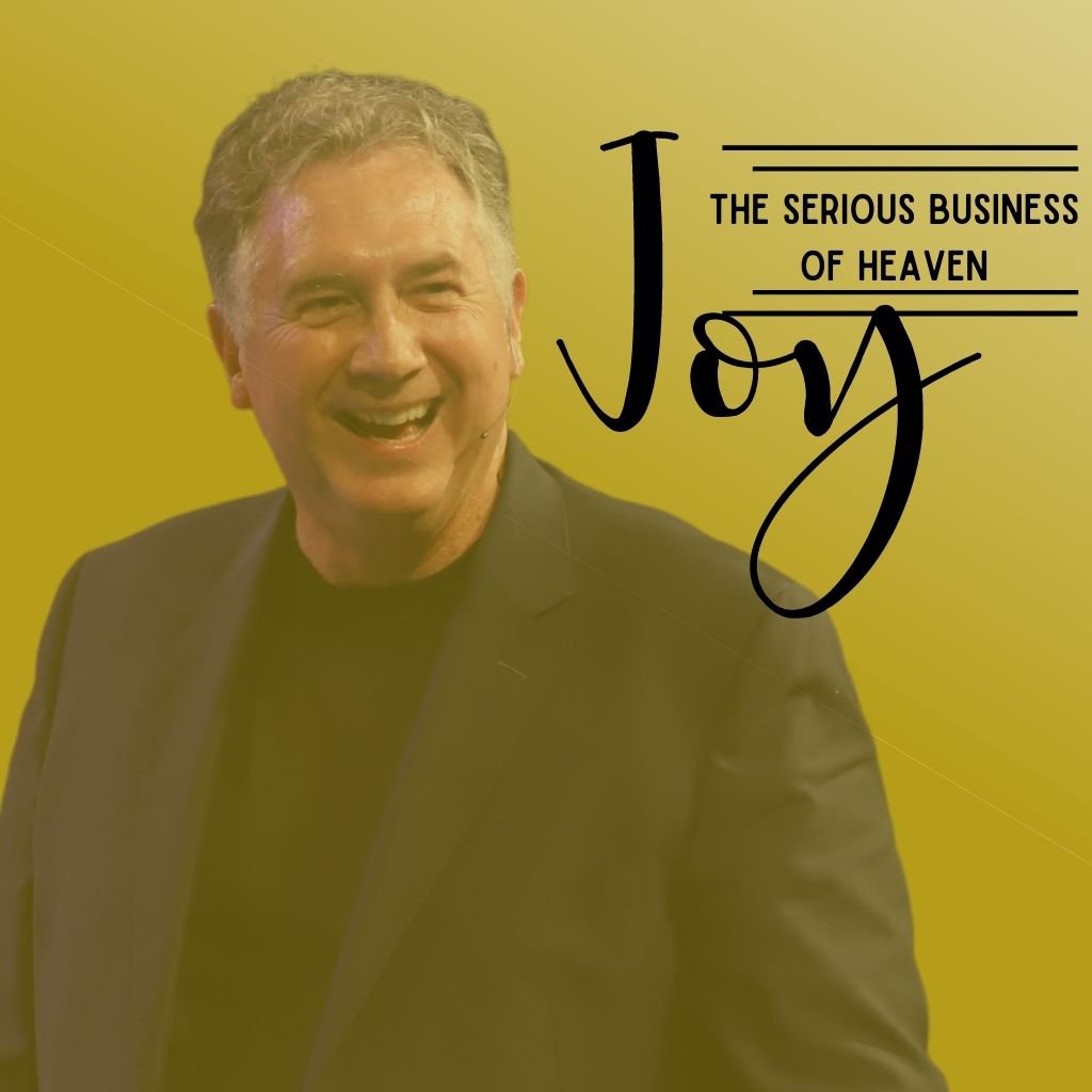 Joy - The Serious Business Of Heaven (Part 1)