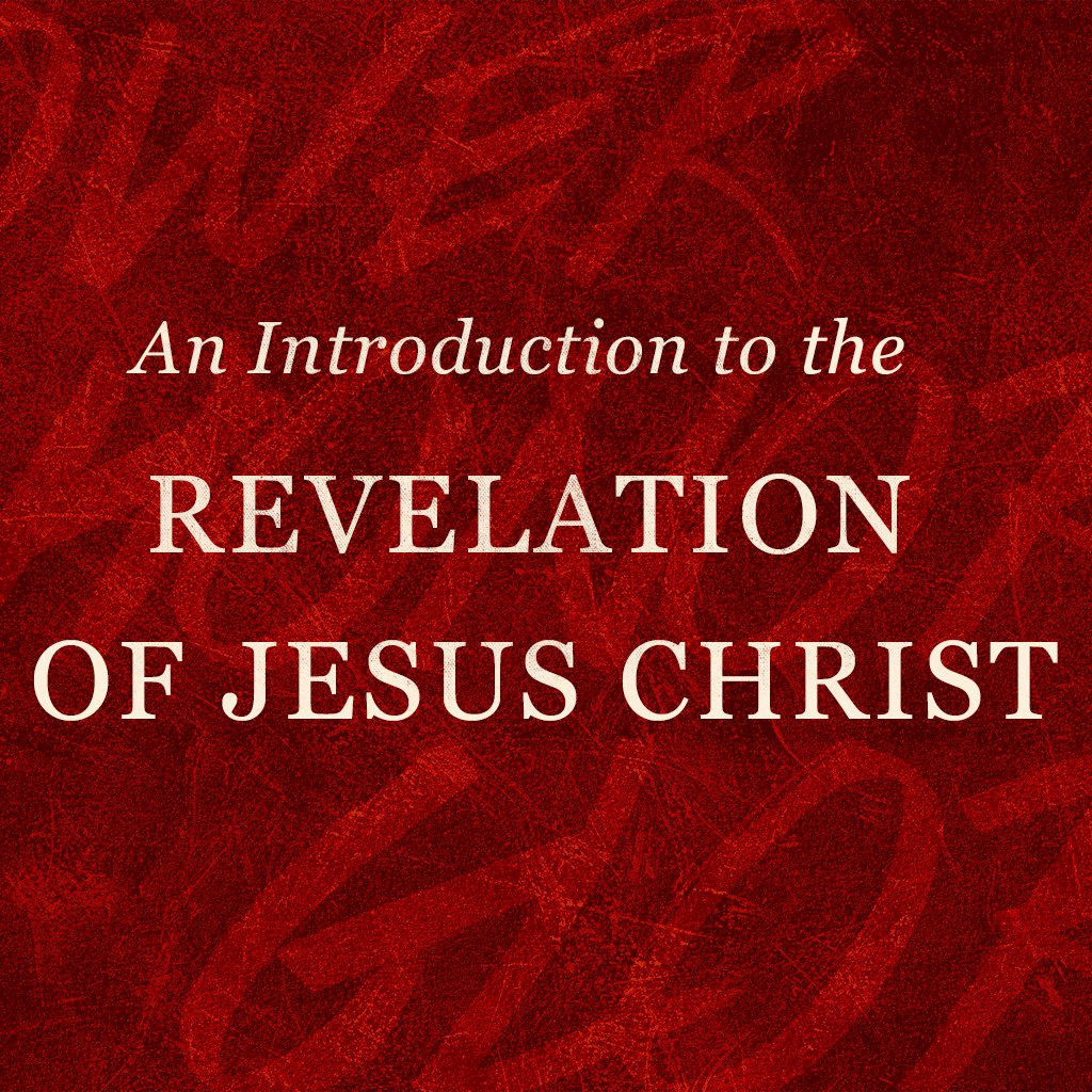 An Introduction to the Revelation of Jesus Christ episode artwork