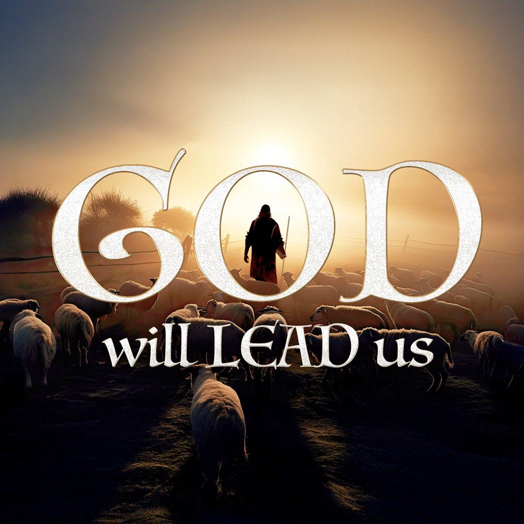 God Will Lead Us