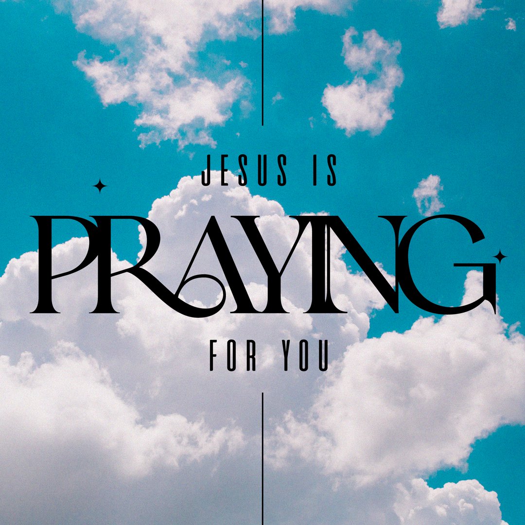 Jesus is Praying for You