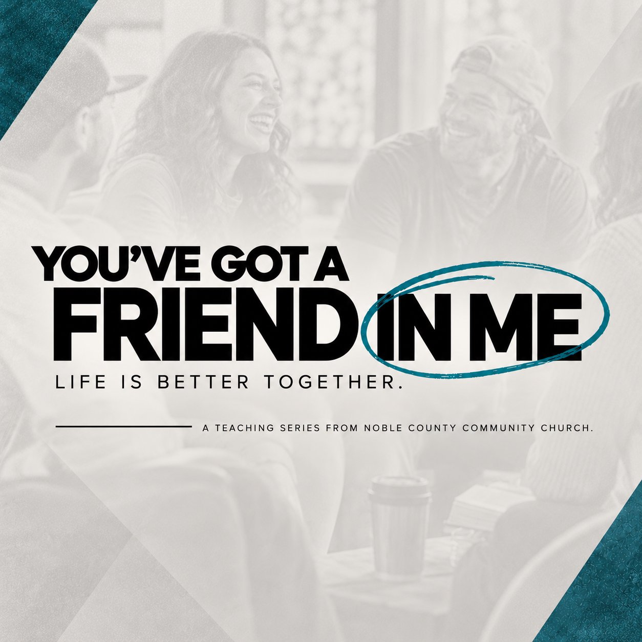 You've Got a Friend in Me - Week 2