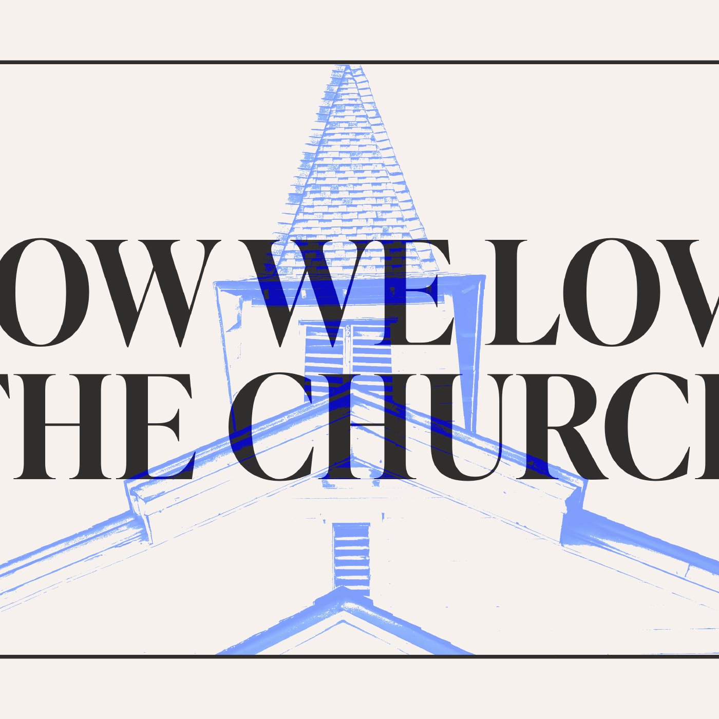 How We Love The Church - Ephesians 4:17-5:2 (Matt Banks) episode artwork