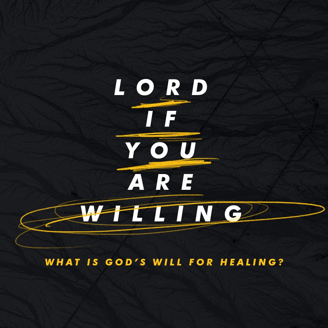 Lord, if You Are Willing