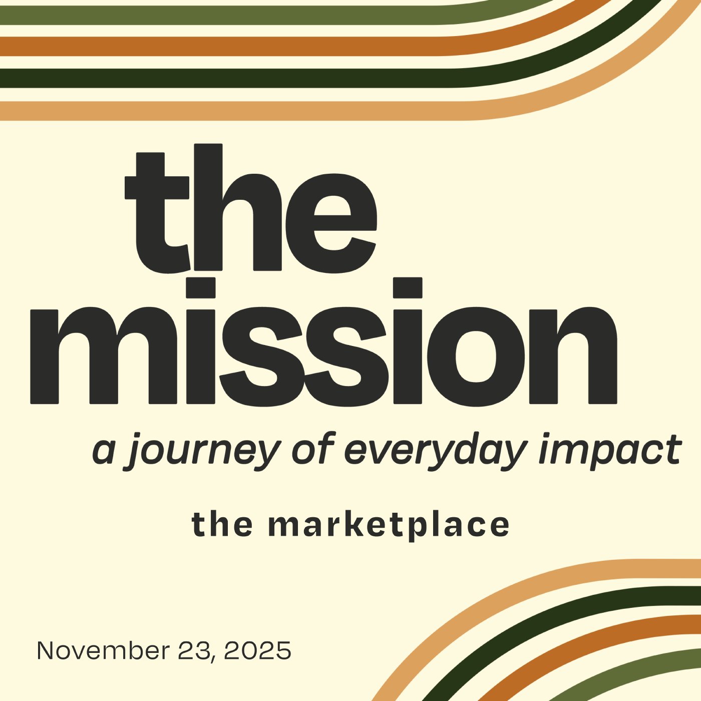 The Mission: The Marketplace
