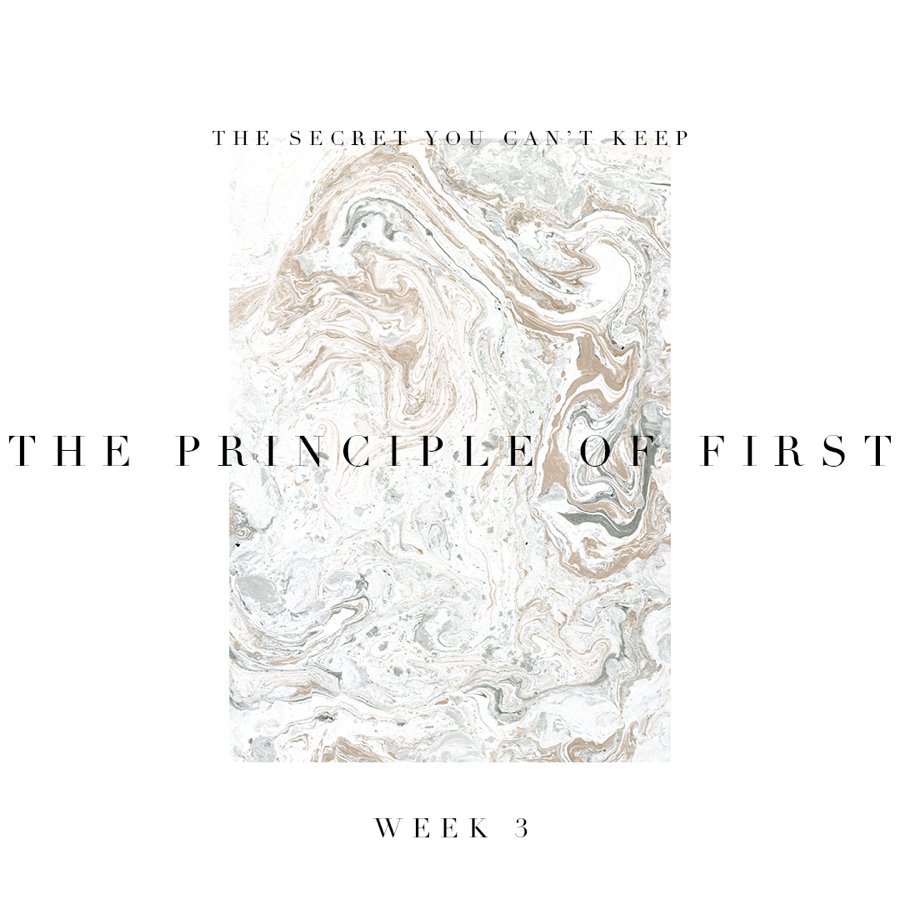 The Secret You Can't Keep - The Principle of First