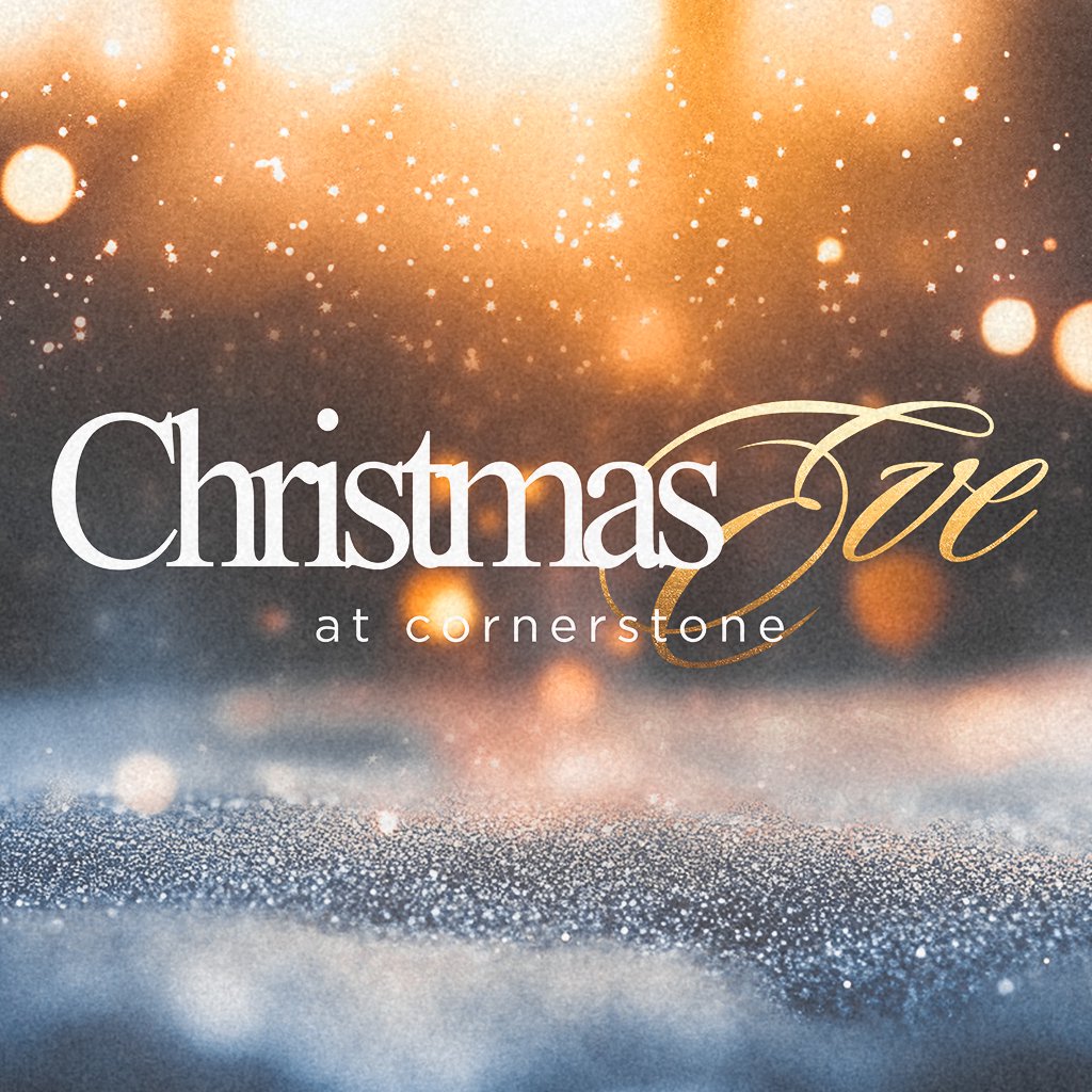 Christmas Eve at Cornerstone Church