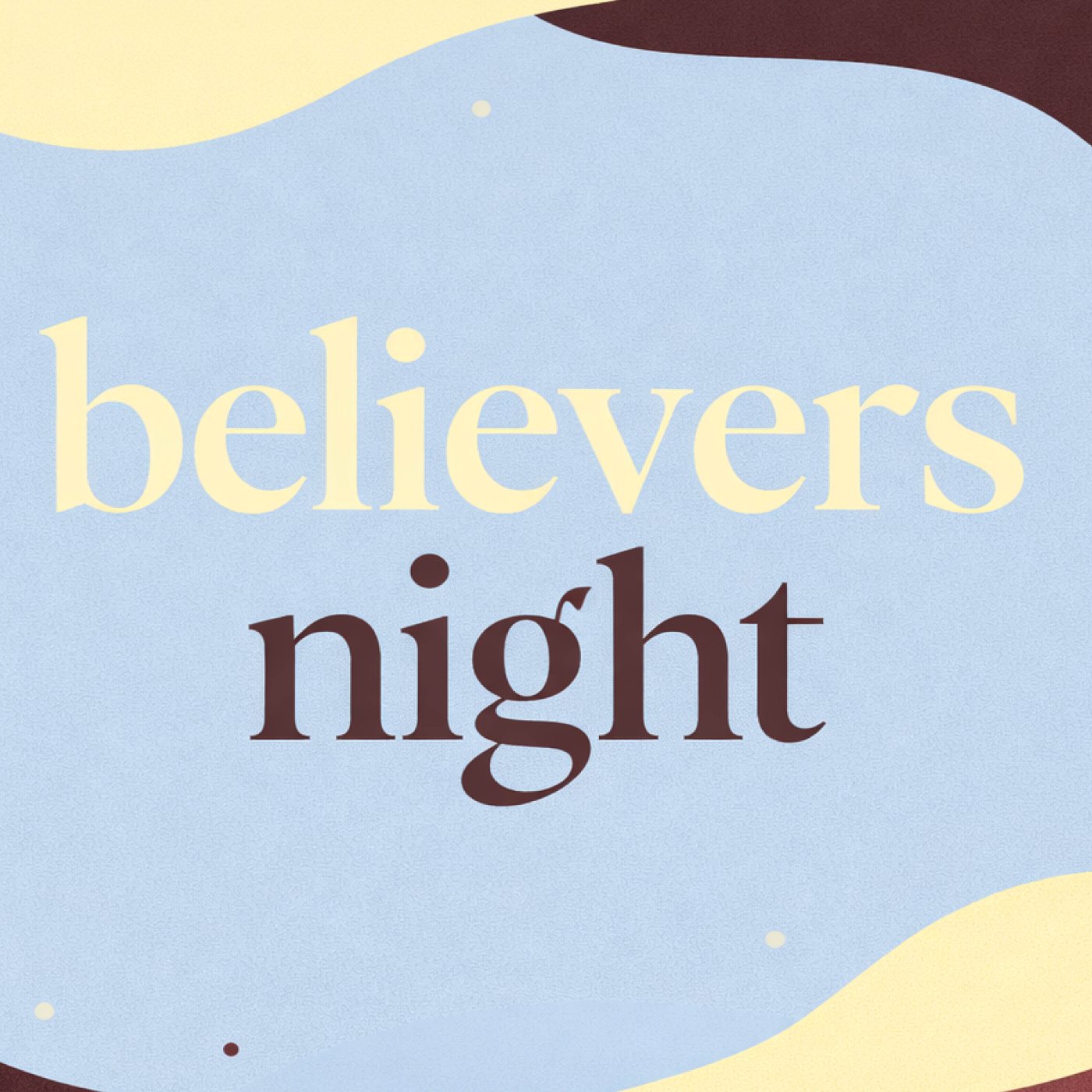 Believe DO NOT Doubt✨🚫🤨 II Believer's Night II Pastor Faith Shropshire