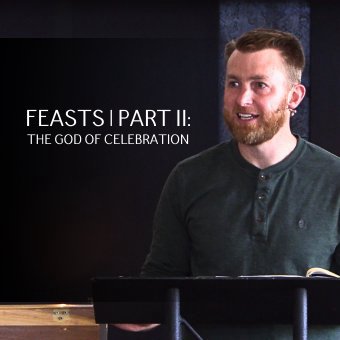 Feasts | Part II: The God of Celebration | Leviticus | Week 8 | Terrell Spears | 11.26.23 episode artwork