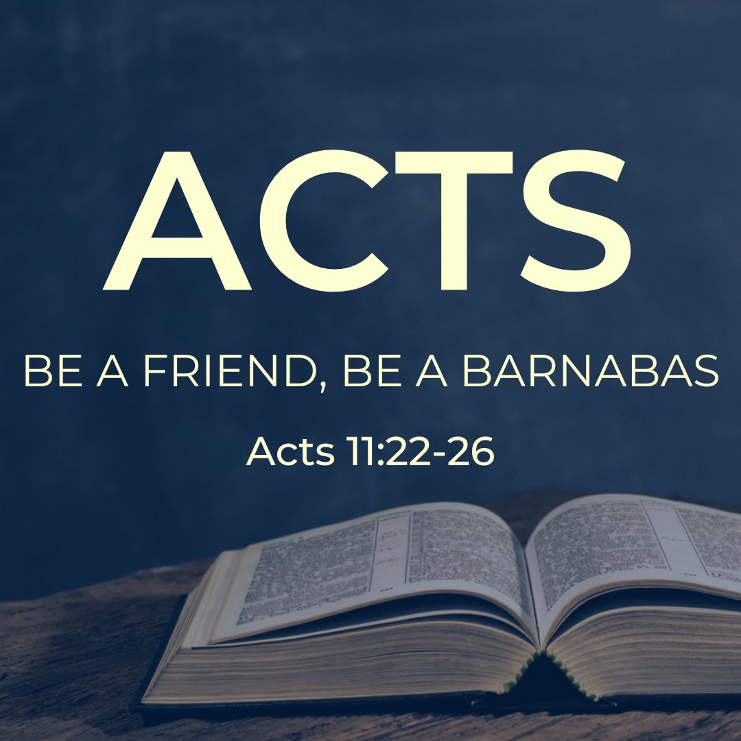 Be a friend, be a Barnabas