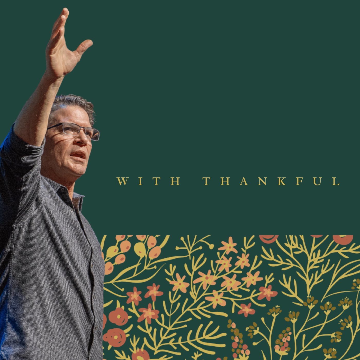 With Thankful Hearts - Week 3