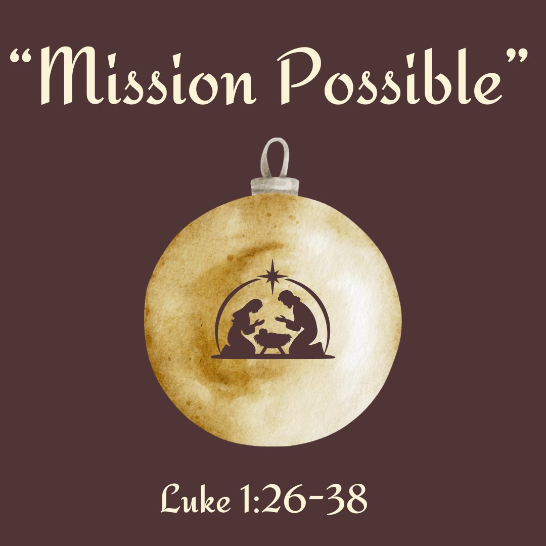 Luke 1:26-38 - "Mission Possible" - December 7 2025 episode artwork