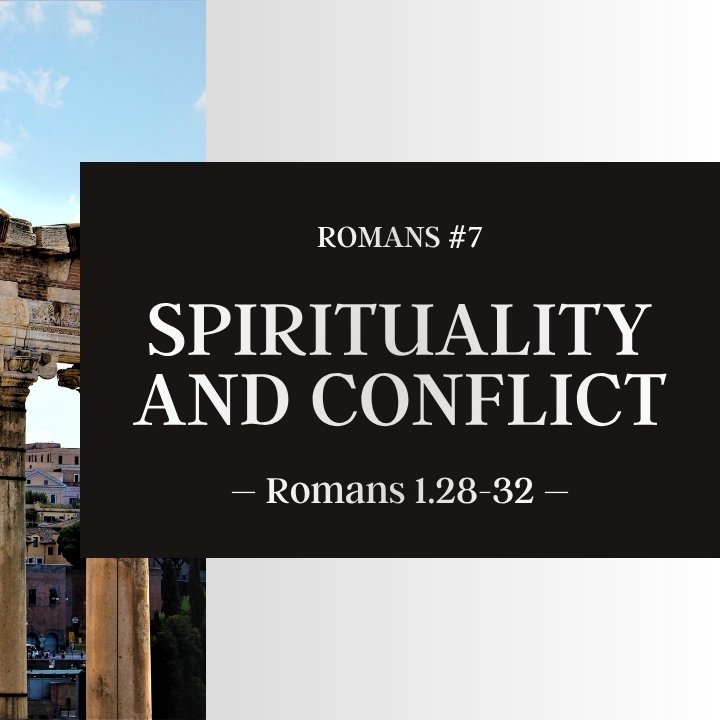Spirituality and Conflict | Romans #7 episode artwork