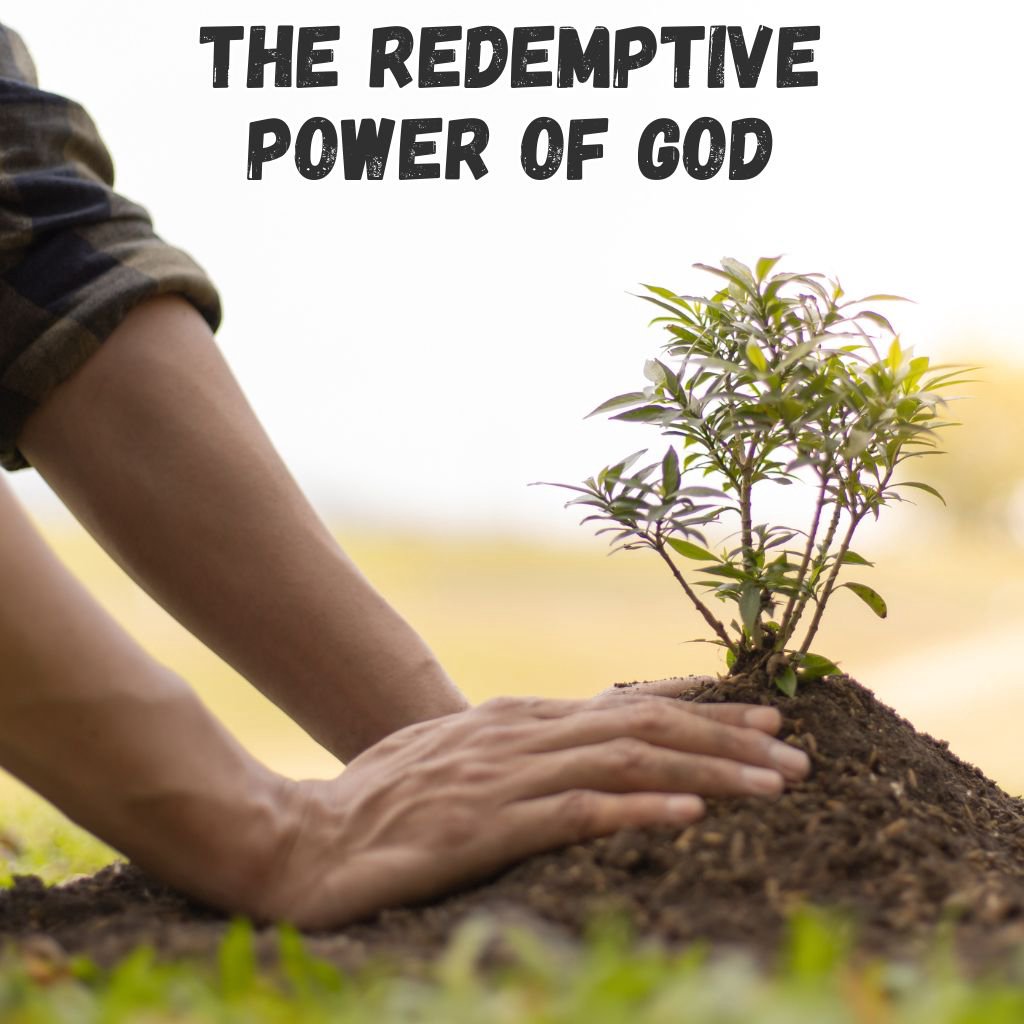 The Redemptive Power Of God episode artwork