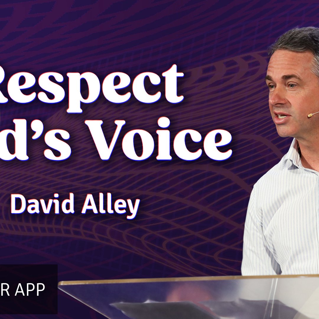 Respect God's Voice | David Alley | 22nd Februrary 2026 episode artwork