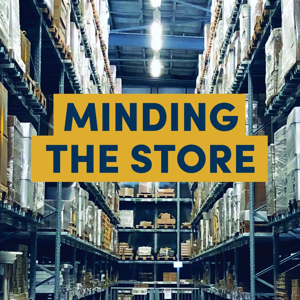 Minding the Store - Part 1