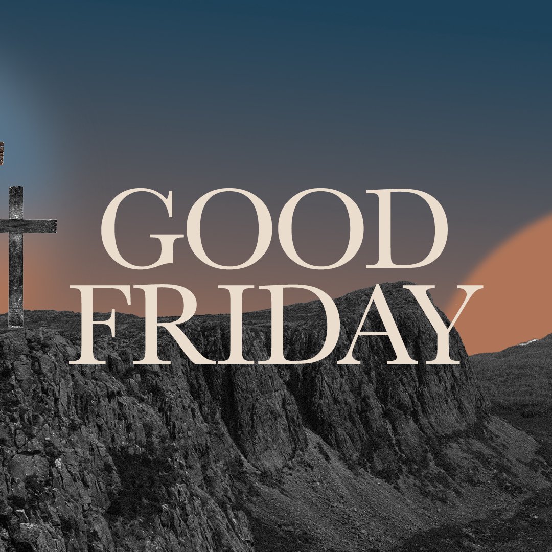 Good Friday 2025 - Dale Ward, Winter Garden Campus