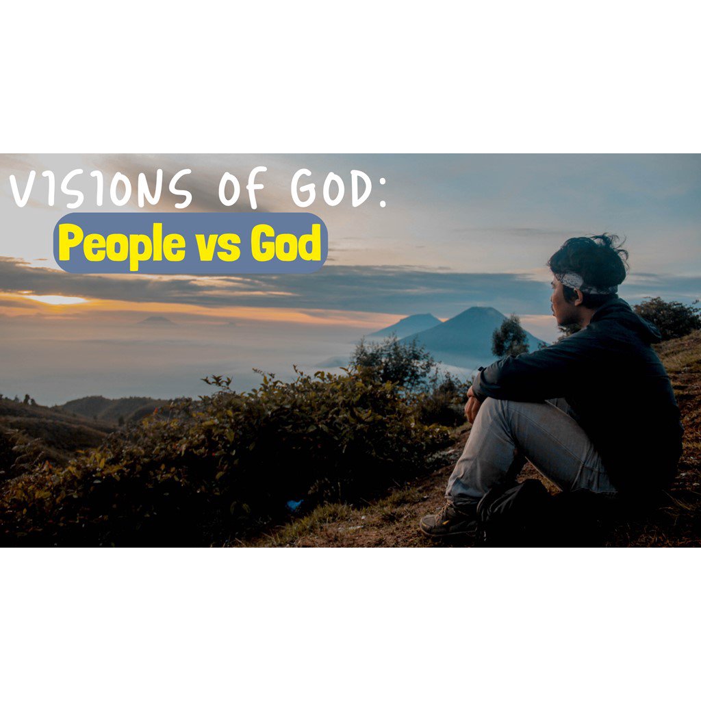 1-29-23: Visions of God: God vs. People episode artwork