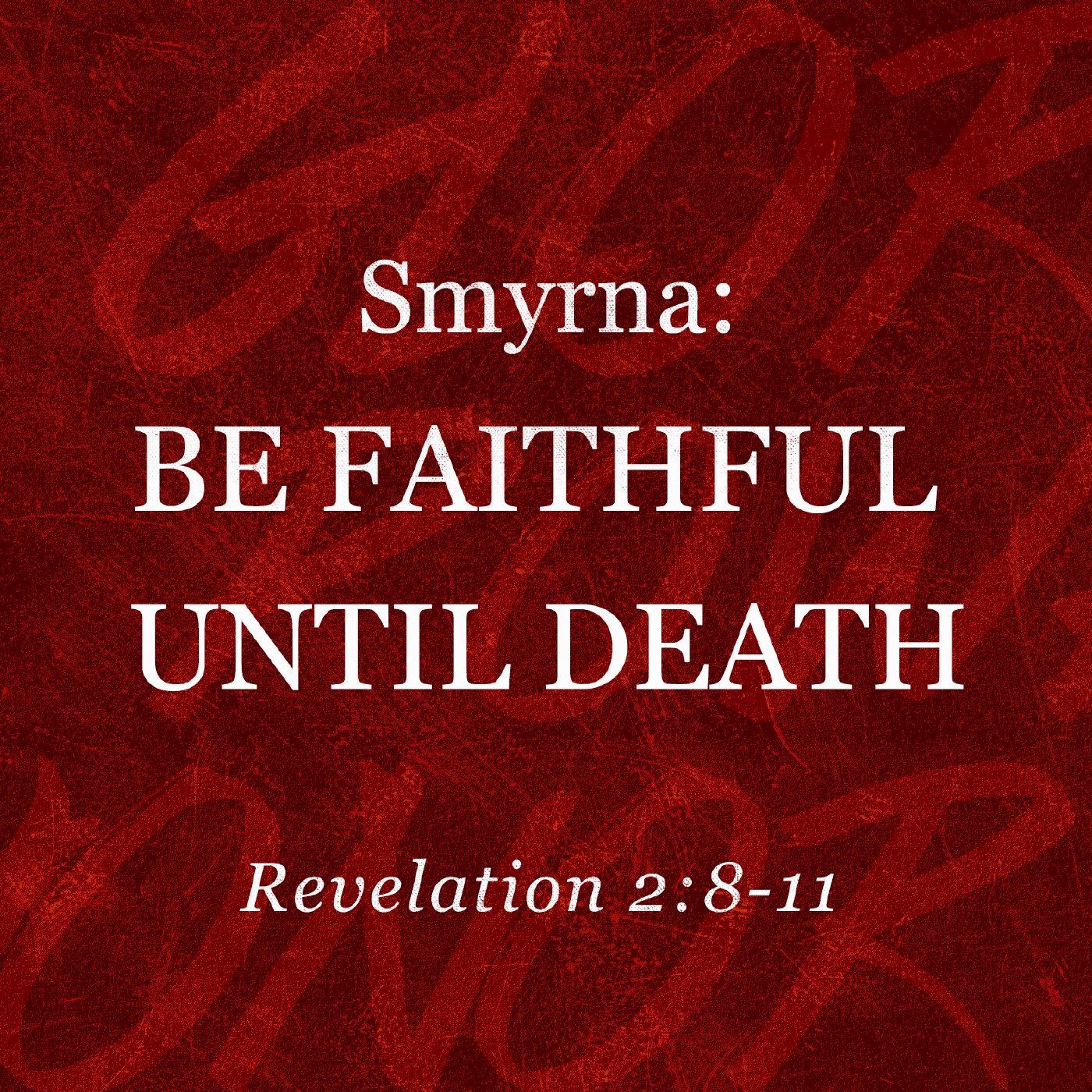 Smyrna: Be Faithful Until Death episode artwork