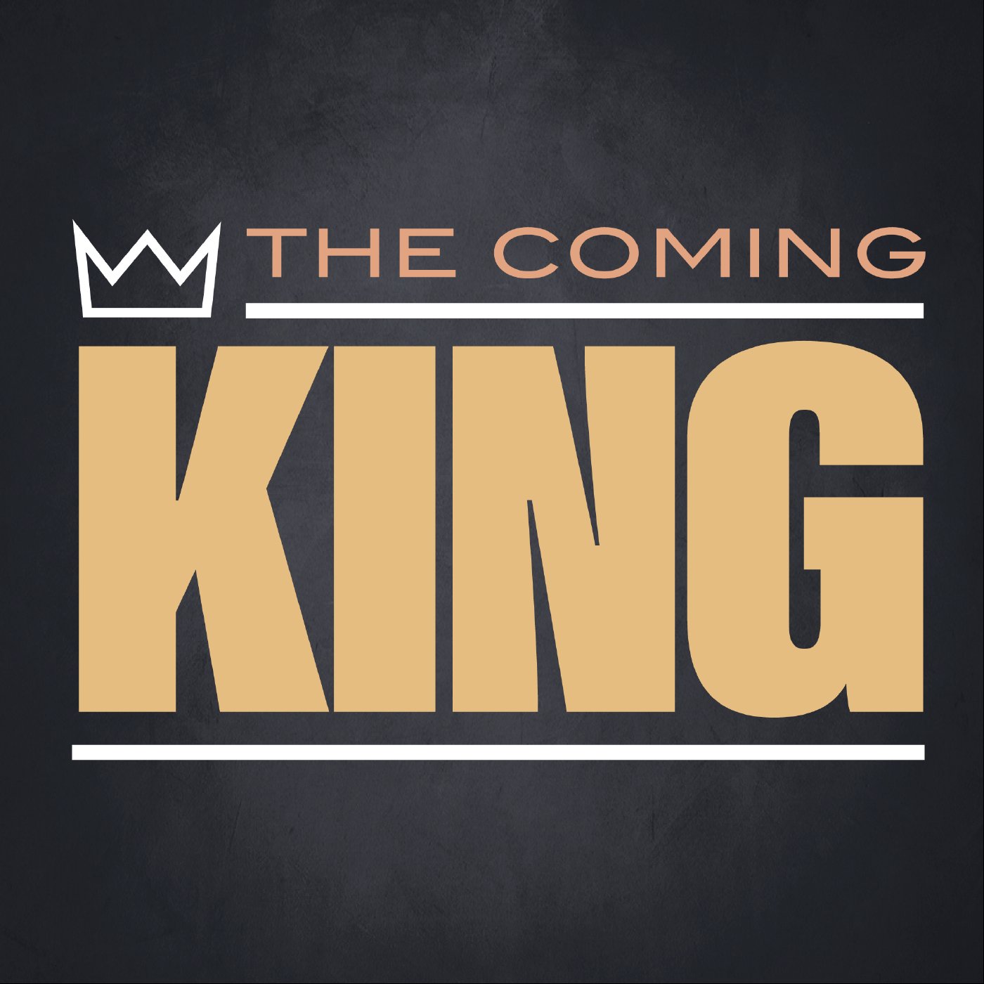 The Coming King