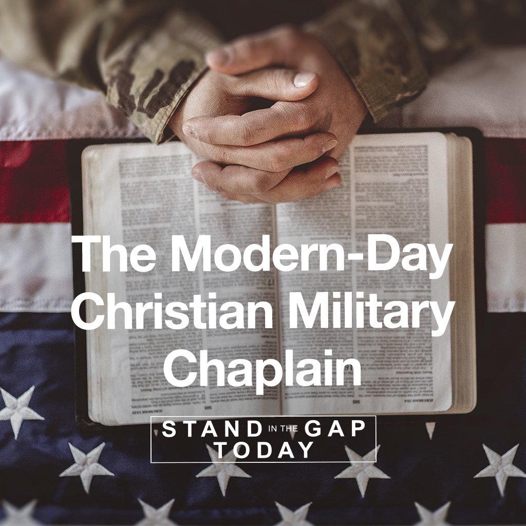 6/6/23 - The Modern-Day Christian Military Chaplain