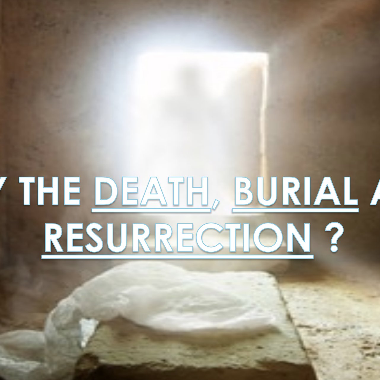 Why The Death, Burial, and Resurrection? episode artwork