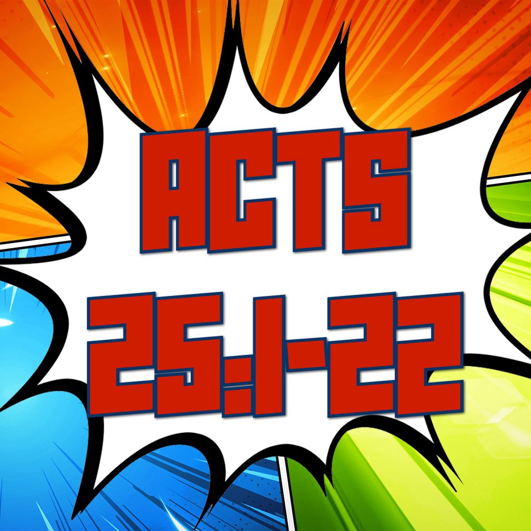 Acts 25:1-22