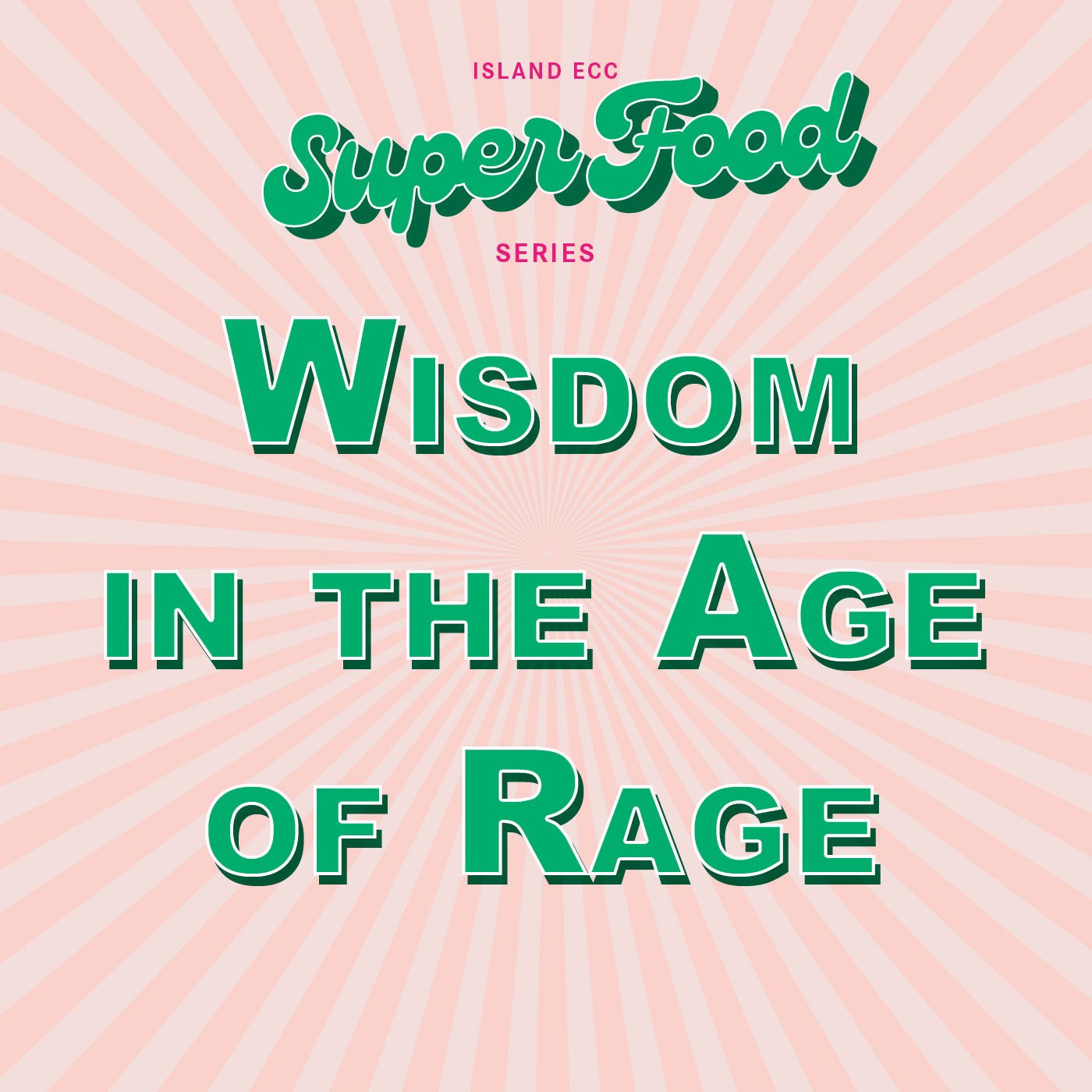 Superfood: Wisdom in the Age of Rage episode artwork